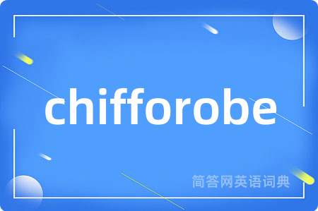 chifforobe