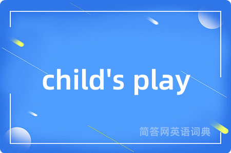 child's play