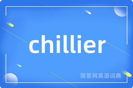 chillier