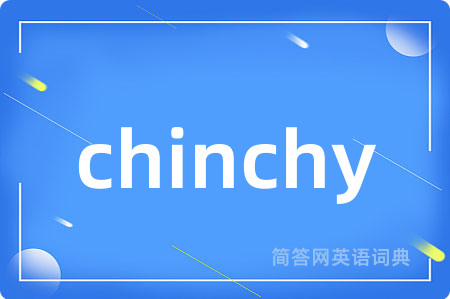 chinchy