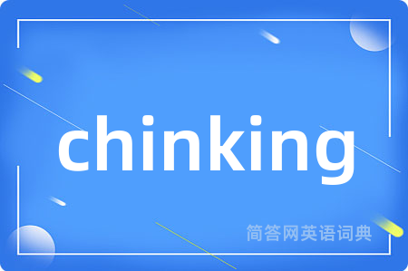 chinking