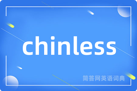 chinless