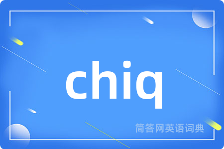 chiq