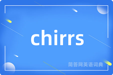 chirrs