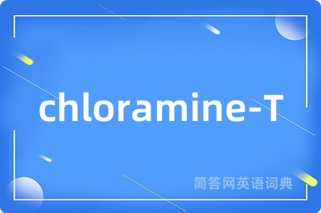 chloramine-T