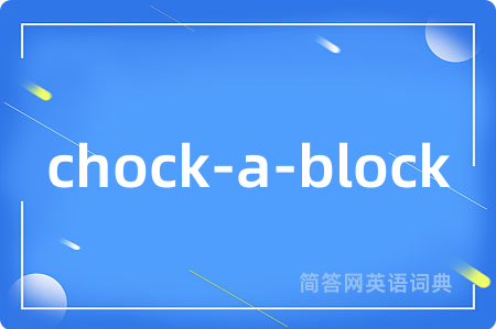 chock-a-block