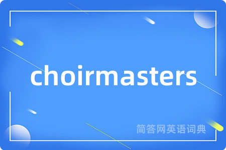 choirmasters