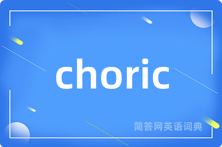 choric