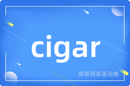 cigar