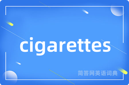 cigarettes