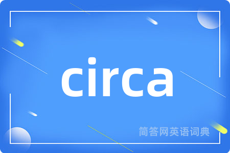 circa