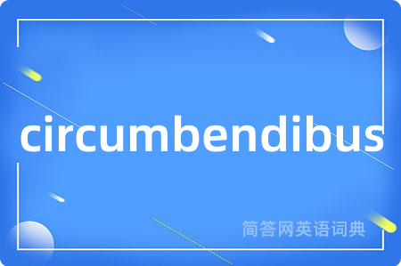 circumbendibus