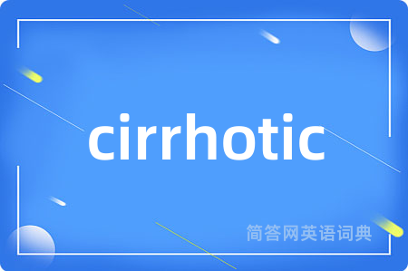 cirrhotic