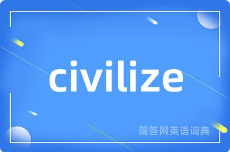 civilize