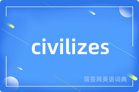 civilizes