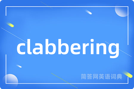 clabbering