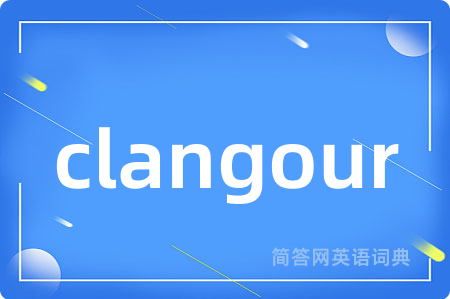 clangour