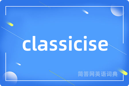 classicise