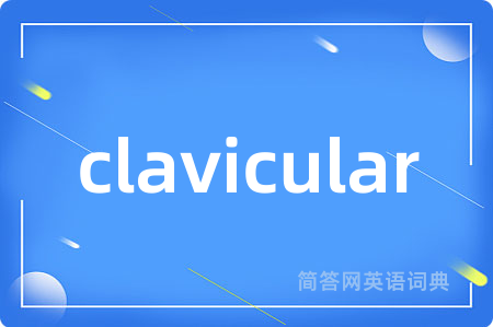clavicular