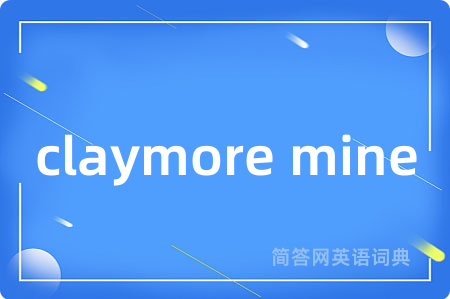claymore mine