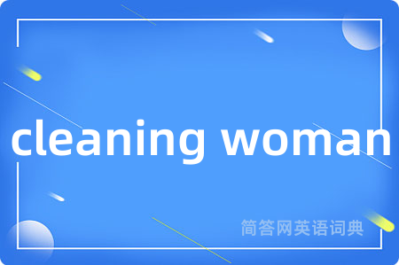 cleaning woman
