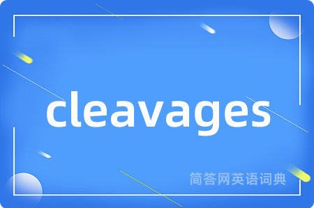cleavages