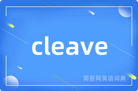 cleave