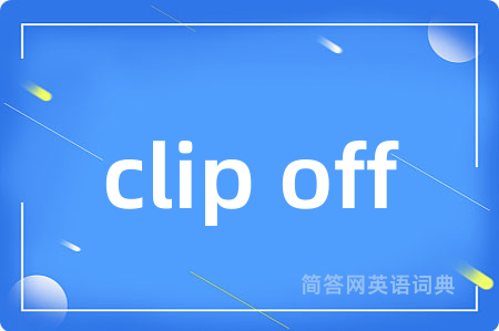 clip off