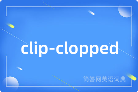 clip-clopped
