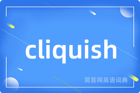 cliquish