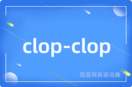clop-clop