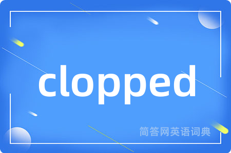 clopped
