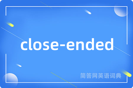 close-ended