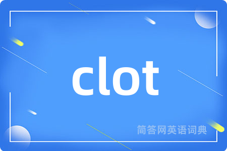 clot