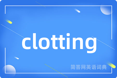 clotting
