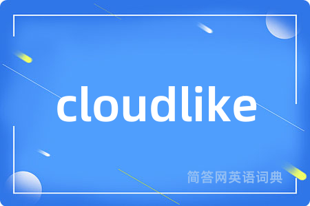cloudlike