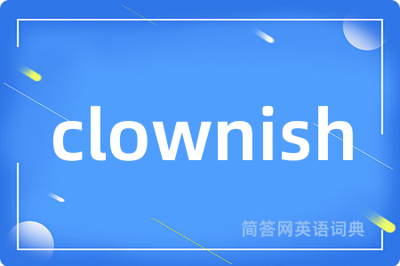 clownish