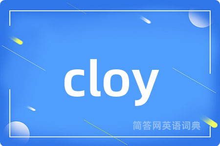 cloy