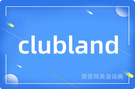 clubland