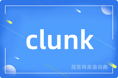 clunk