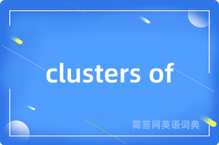 clusters of