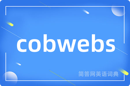 cobwebs