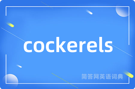 cockerels