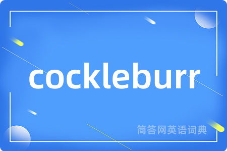 cockleburr