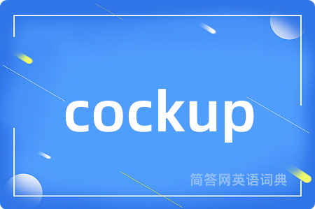 cockup