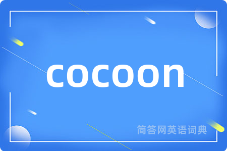 cocoon
