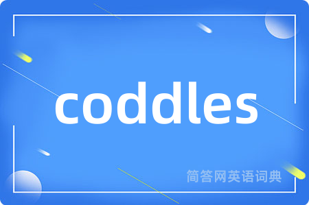 coddles