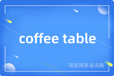 coffee table