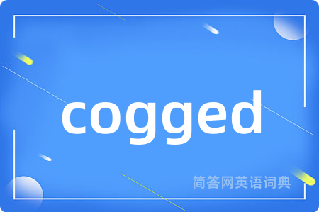 cogged