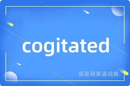 cogitated